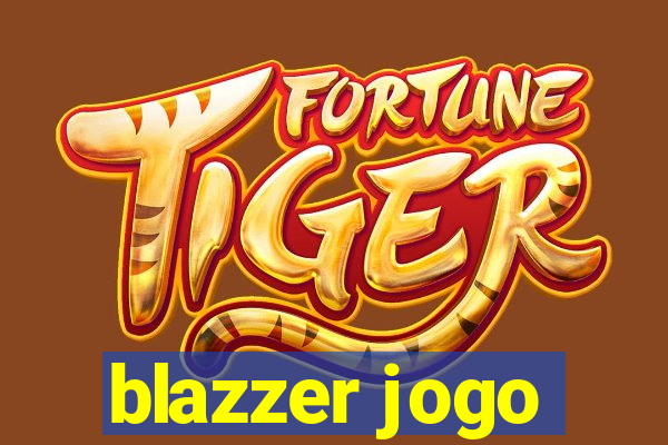 blazzer jogo